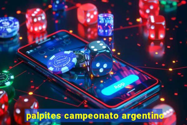 palpites campeonato argentino